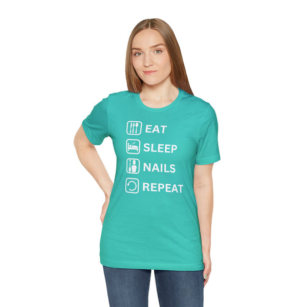 Eat Sleep Nails Repeat - Unisex Short Sleeve T-Shirt