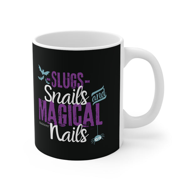 Slugs, Snails & Magical Nails MUG